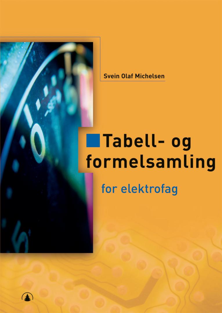Bilde av Tabell- Og Formelsamling For Elektrofag Av Svein Olaf Michelsen