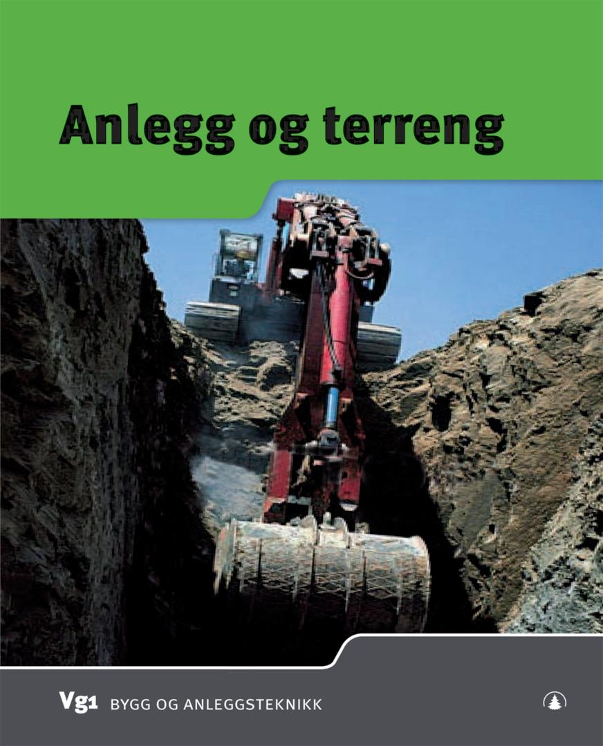 Anlegg og terreng - vg1 bygg- og anleggsteknikk