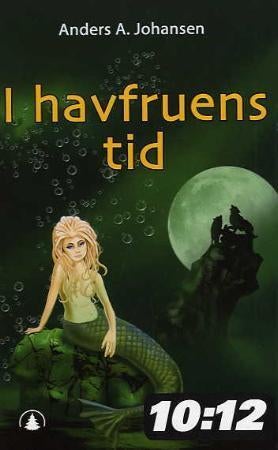 I havfruens tid - tredje bok i serien om nattefolket