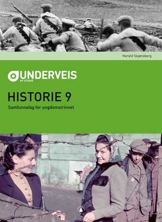 Undervegs - historie 9 : samfunnsfag for ungdomssteget