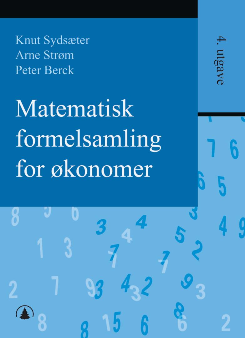 Bilde av Matematisk Formelsamling For økonomer Av Peter Berck, Arne Strøm, Knut Sydsæter