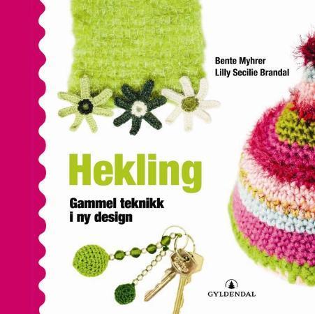 Hekling - gammel teknikk i ny design