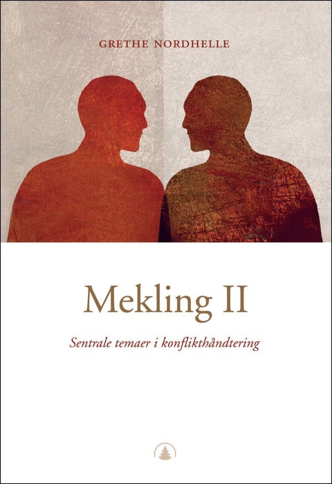 Mekling II - sentrale temaer i konflikthåndtering