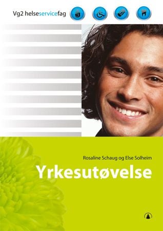 Yrkesutøvelse - vg2 helseservicefag