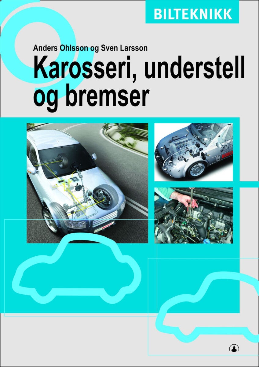 Karosseri, understell og bremser - bilteknikk