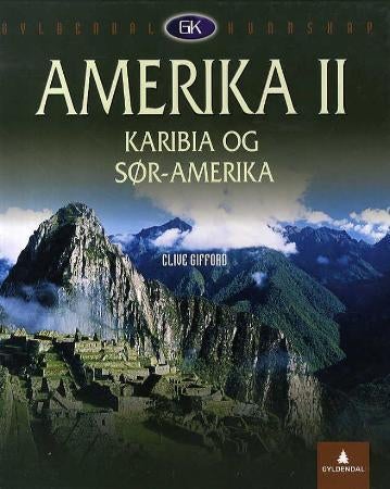 Amerika II - Karibia og Sør-Amerika