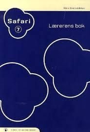 Safari 7 - lærerens bok : norsk for barnetrinnet