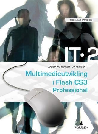 IT 2 - multimedieutvikling i Flash CS3 professional