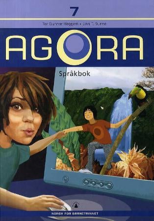 Agora 7 - språkbok : norsk for barnetrinnet