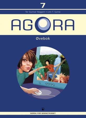 Agora 7 - øvebok : norsk for barnetrinnet