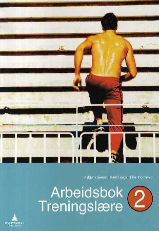 Treningslære 2 - arbeidsbok