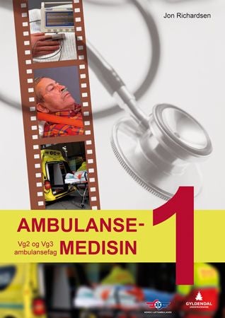 Ambulansemedisin 1 - vg2 og vg3 ambulansefag