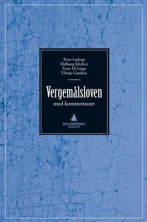 Vergemålsloven - med kommentarer : lov om vergemål for umyndige 22. april 1927 nr. 3 med senere endringer