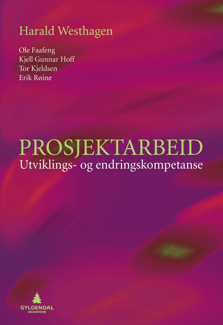 Bilde av Prosjektarbeid Av Ole Faafeng, Kjell Gunnar Hoff, Tor Kjeldsen, Erik Røine, Harald Westhagen