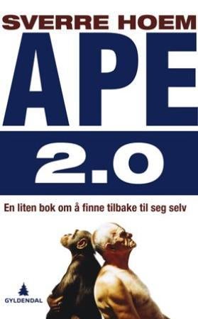 Ape 2.0 - en liten bok om å finne tilbake til seg selv