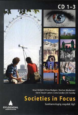 Societies in focus - samfunnsfaglig engelsk vg3