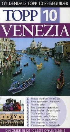 Venezia - topp 10 : din guide til de 10 beste opplevelsene
