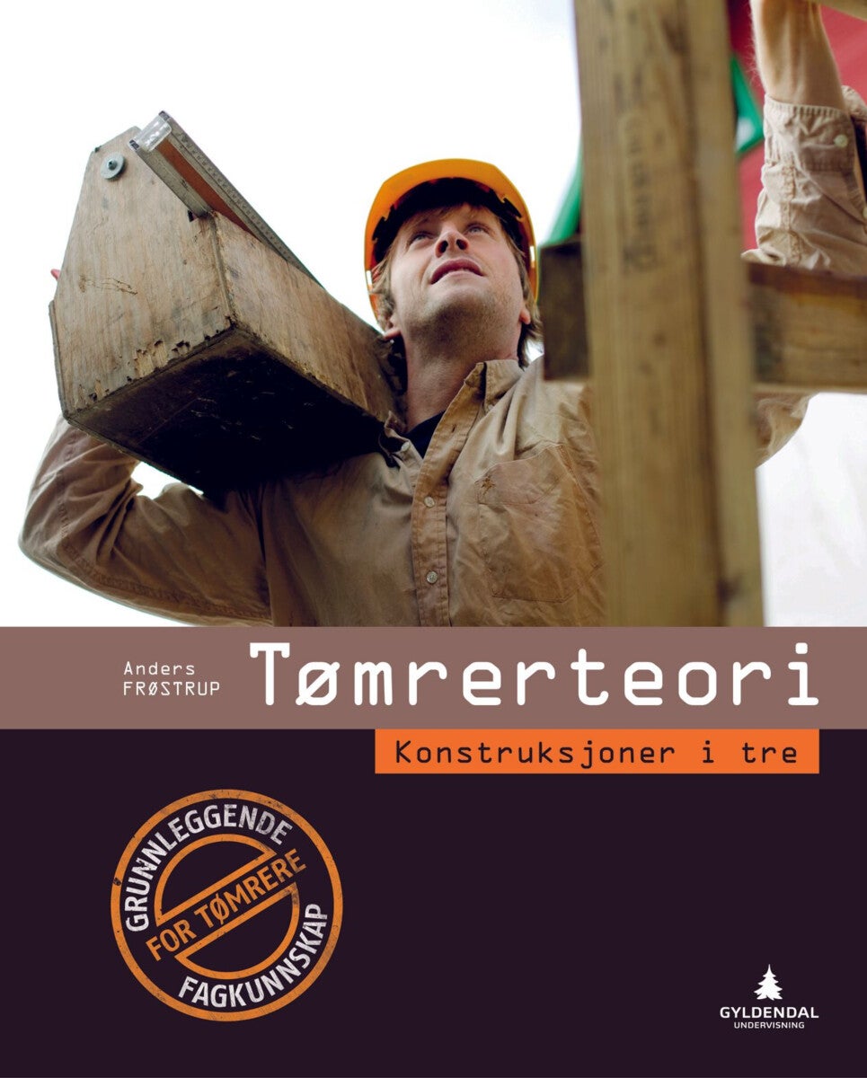 Tømrerteori - konstruksjoner i tre