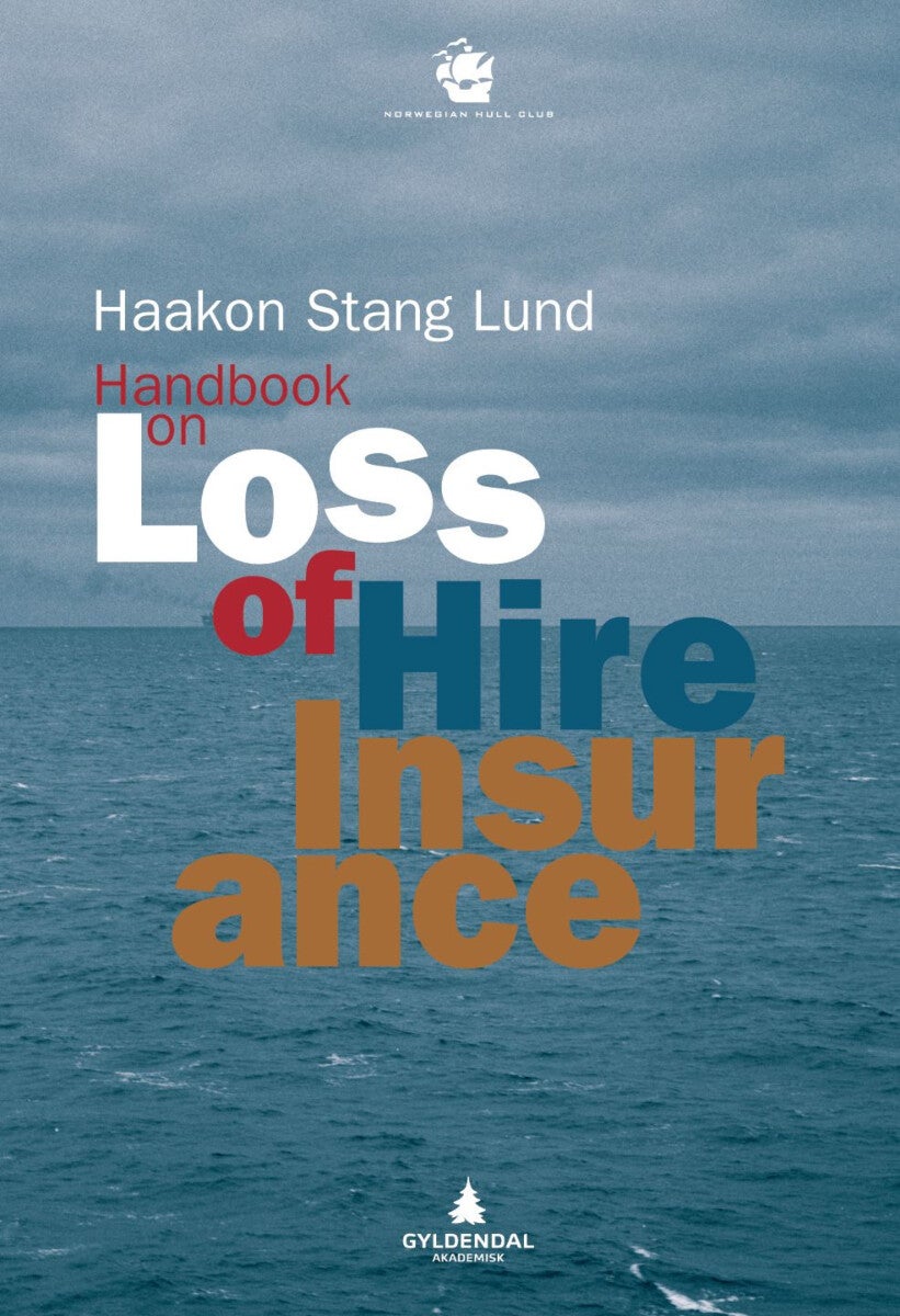 Handbook on loss of hire insurance - based upon the Norwegian marine insurance plan 1996