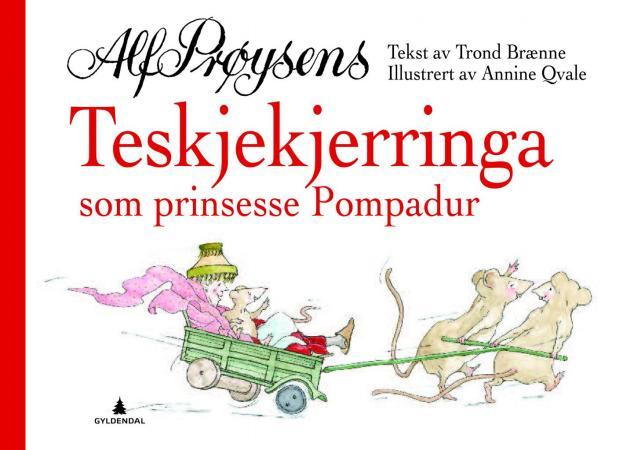 Teskjekjerringa som prinsesse Pompadur
