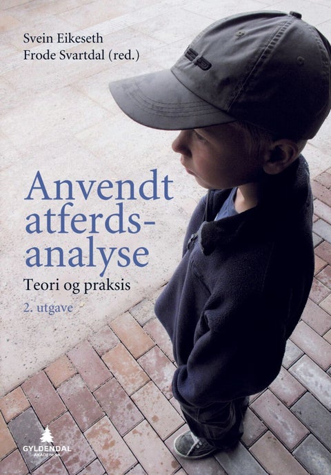 Anvendt atferdsanalyse - teori og praksis