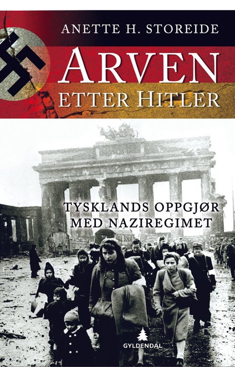 Arven etter Hitler - Tysklands oppgjør med naziregimet