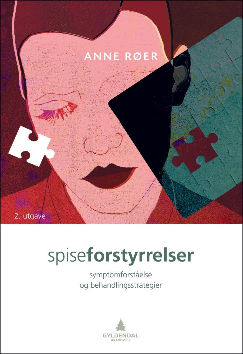 Spiseforstyrrelser - symptomforståelse og behandlingsstrategier