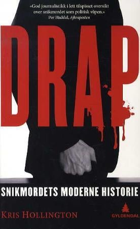 Drap - snikmordets moderne historie