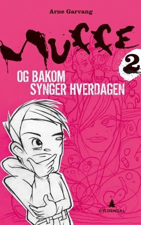 Muffe 2 - og bakom synger hverdagen