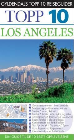 Los Angeles - topp 10 : din guide til de 10 beste opplevelsene