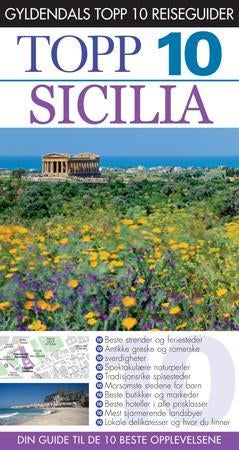 Sicilia - topp 10 : din guide til de 10 beste opplevelsene