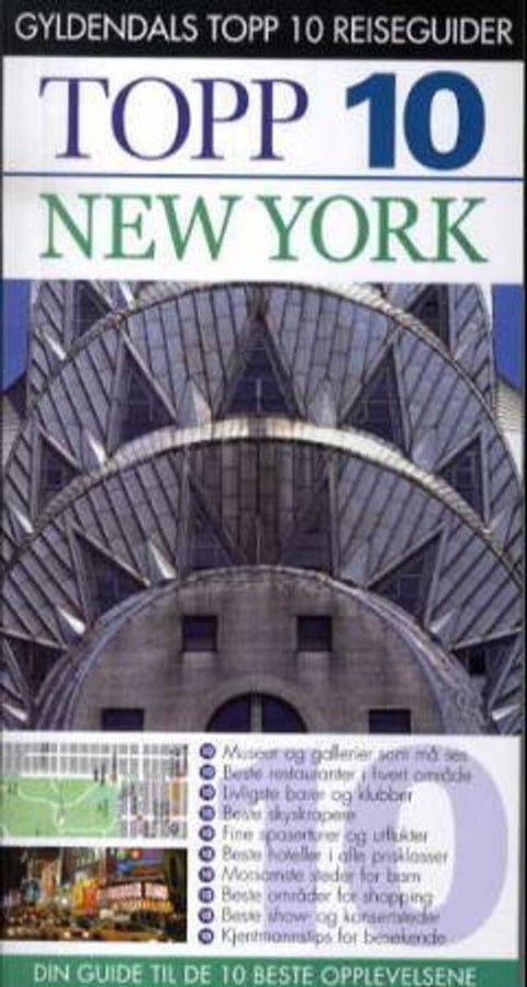 New York - topp 10 : din guide til de 10 beste opplevelsene