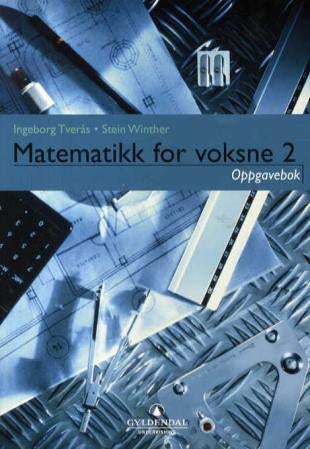 Matematikk for voksne 2 - oppgavebok