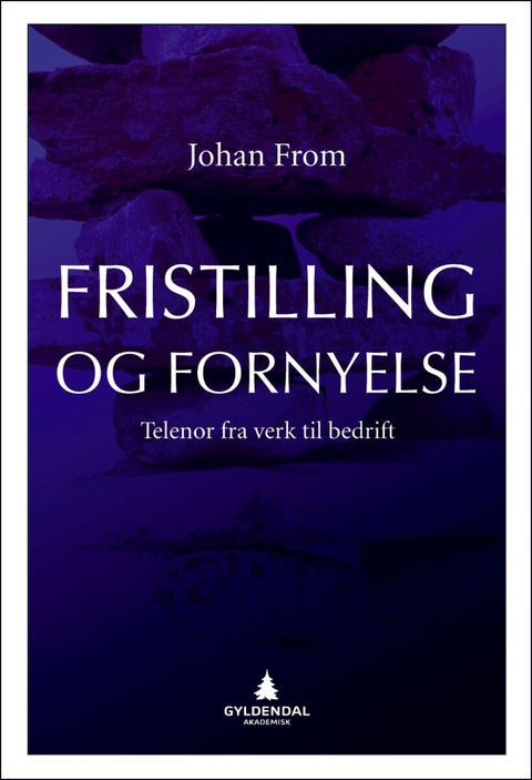 Fristilling og fornyelse - Telenor fra verk til bedrift