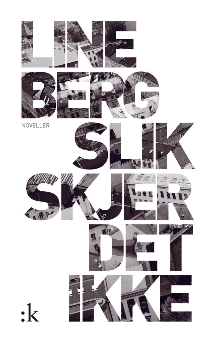 Slik skjer det ikke - noveller