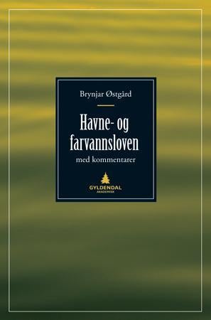 Havne- og farvannsloven - med kommentarer