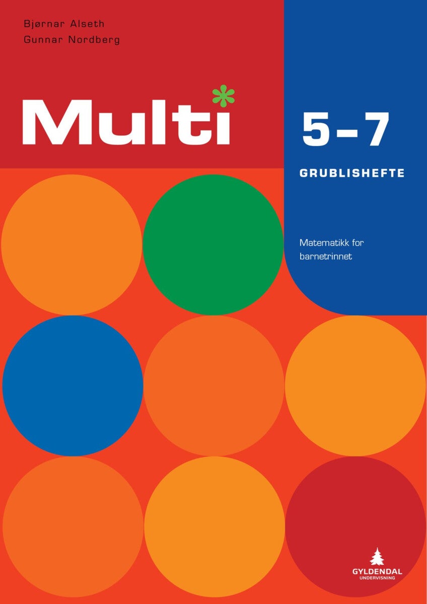 Multi 5-7 - grublishefte : matematikk for barnesteget