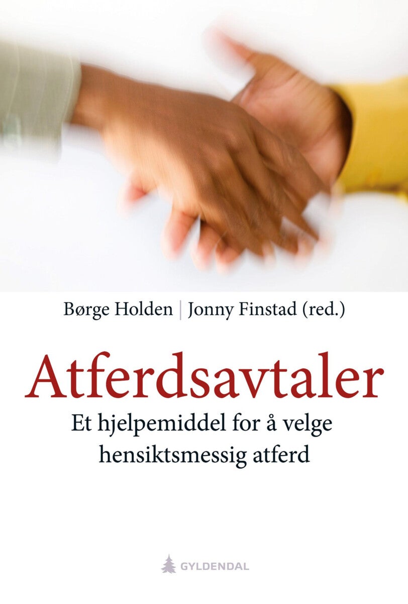 Atferdsavtaler - et hjelpemiddel for å velge hensiktsmessig atferd