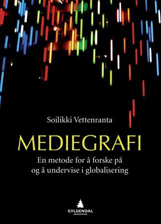 Mediegrafi - en metode for å forske på og å undervise i globalisering
