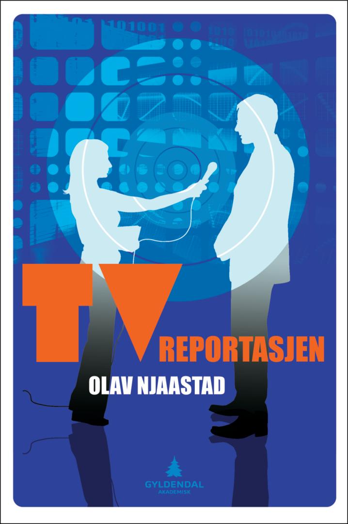 Bilde av Tv-reportasjen Av Olav Njaastad