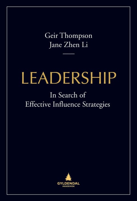 Leadership - in search of effective influence strategies