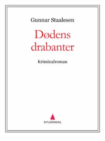 Dødens drabanter - kriminalroman