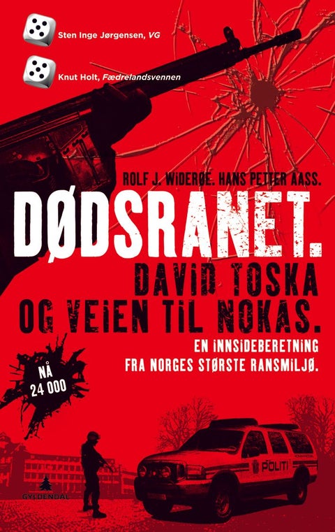Dødsranet - David Toska og veien til Nokas : en innsideberetning fra Norges største ransmiljø