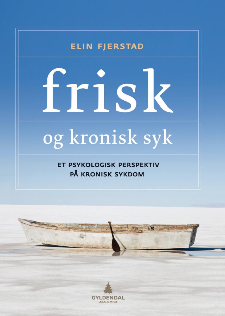 Bilde av Frisk Og Kronisk Syk Av Elin Fjerstad