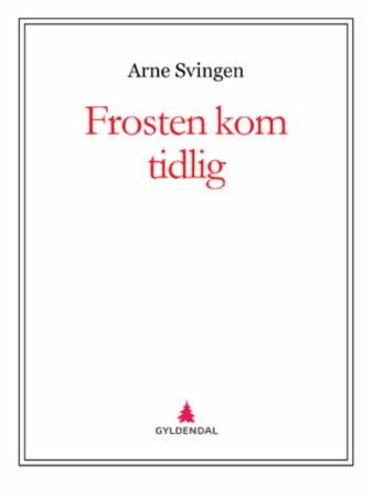 Frosten kom tidlig