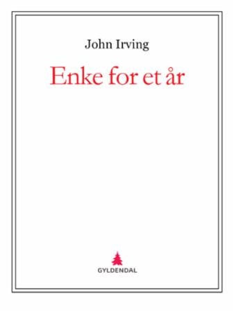 Enke for et år av John Irving