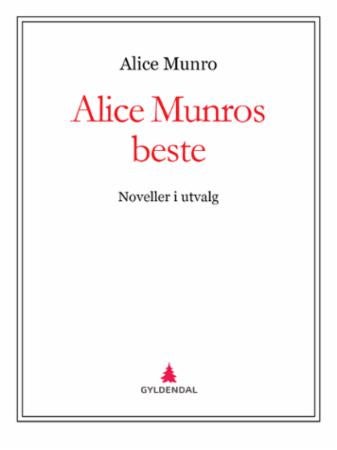 Alice Munros beste - noveller i utvalg