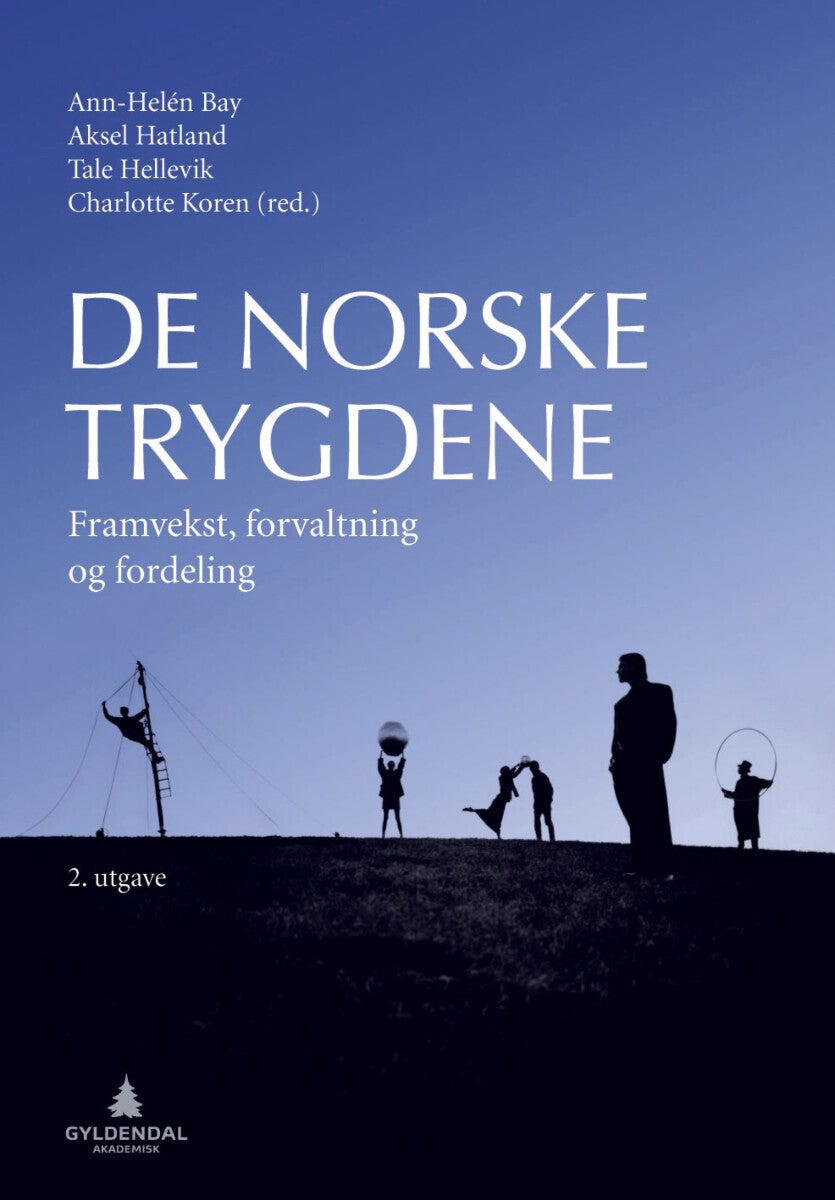 De norske trygdene - framvekst, forvaltning og fordeling
