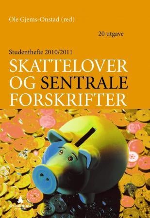 Skattelover og sentrale forskrifter - studenthefte 2010/2011