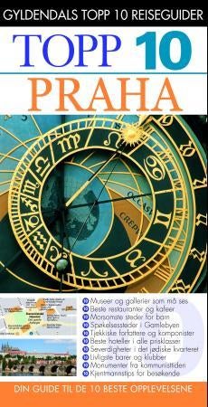 Praha - topp 10 : din guide til de 10 beste opplevelsene